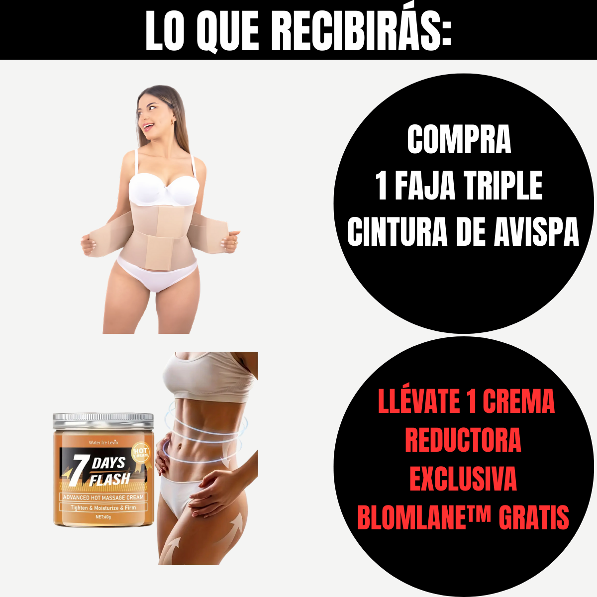 Compra 1 Faja Triple Cintura de Avispa Y Gana 1 Crema Reductora Exclusiva BlomLane™