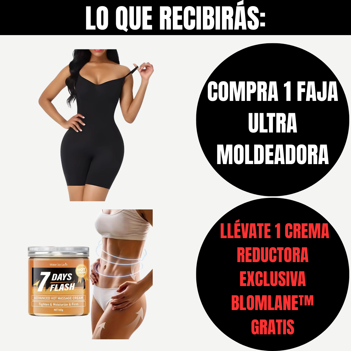 Compra 1 Faja Ultra Moldeadora Y Gana 1 Crema Reductora Exclusiva BlomLane™